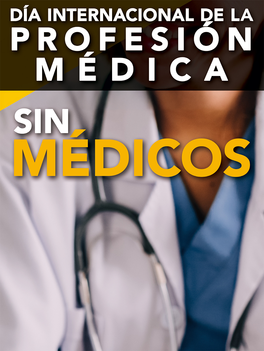 Sin médicos no hay medicina - Arte Gráfico